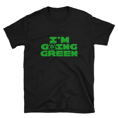 I'M GOING GREEN / GREEN