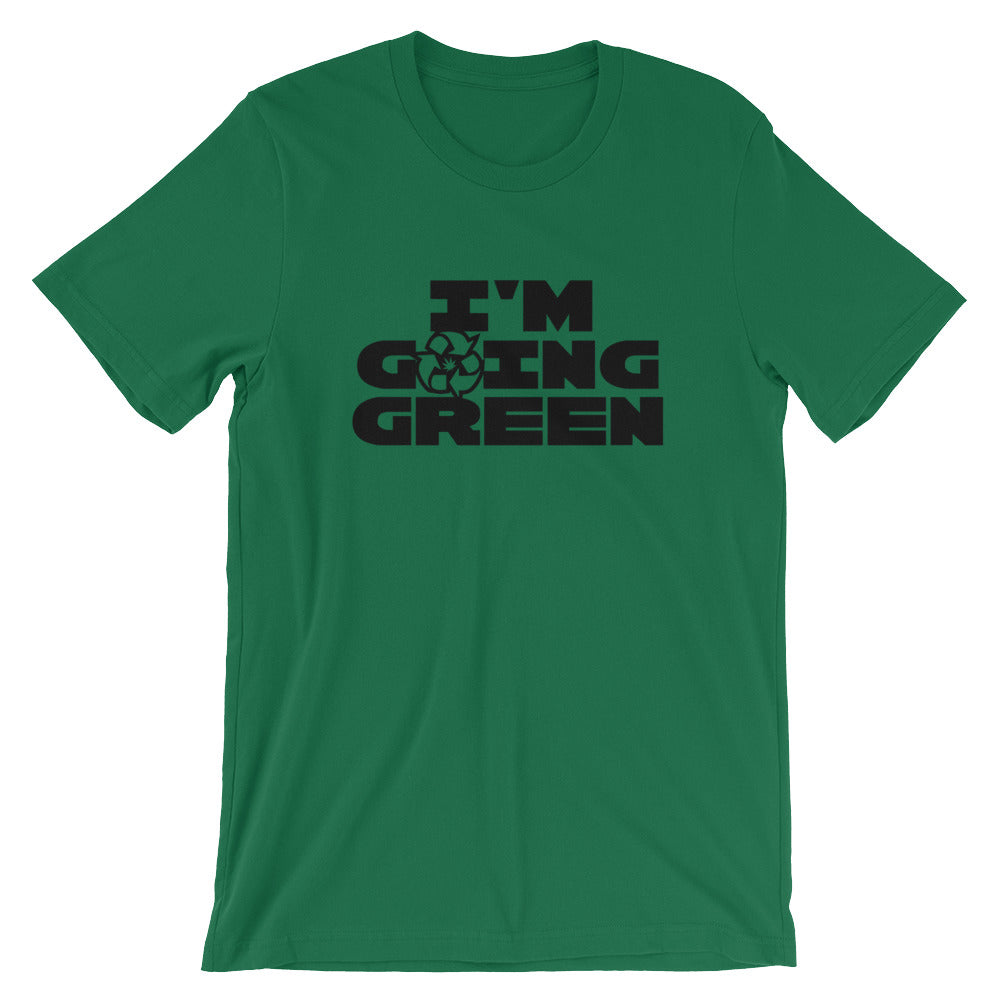 I'M GOING GREEN - GREEN TEE