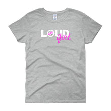 LOUD GIRL / WHITE TEE